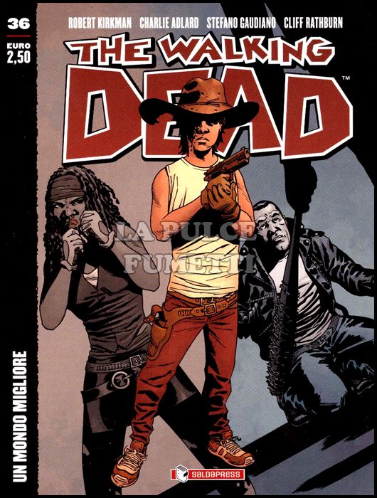 WALKING DEAD EDICOLA # 36: UN MONDO MIGLIORE - COVER B - PISTOLA